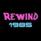 REWIND/1985