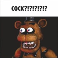 COCK?!?!?!?!?