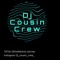 Djcousincrew