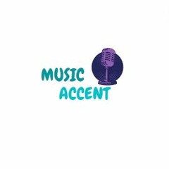 Music Accent