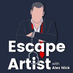 Escape Artist with Alex Nick