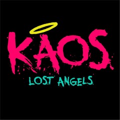 Kaos-Lost Angels