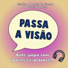 Passa a Visão - PJ