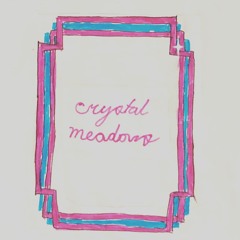 crystal meadows