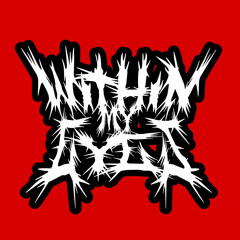 WITHIN MY EYES