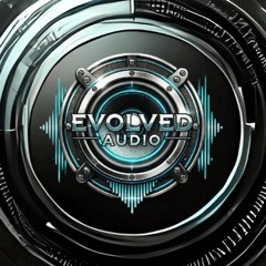 Evolved Audio