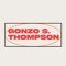 Gonzo S. Thompson