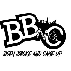 BBnC_BeenBrokeandCameUp