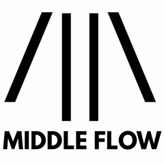 MIDDLE FLOW