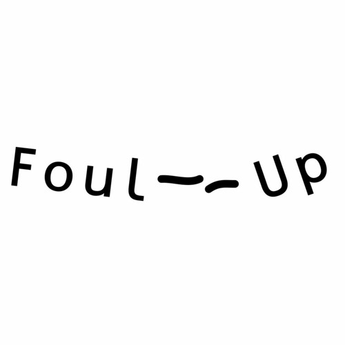 Foul-Up’s avatar