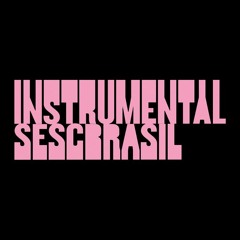 Instrumental Sesc Brasil