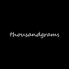 thousandgrams