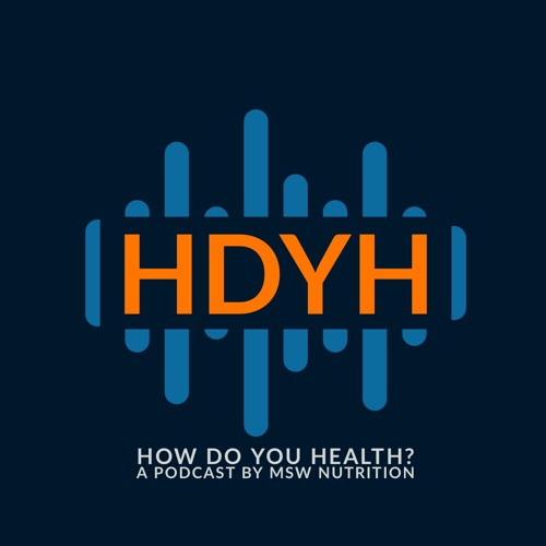 How Do You Health? Podcast’s avatar