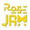 RoseJam