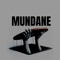 MUNDANE - DNB