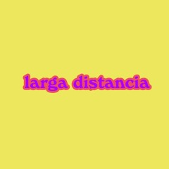 largadistancia