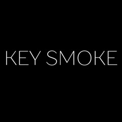 Key Smoke