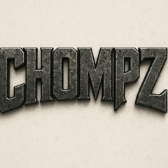Chompz