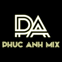 Phúc Anh Mix