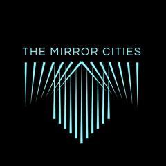 The Mirror Cities
