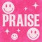 PRAISES ARCHIVE