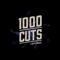 1000 Cuts