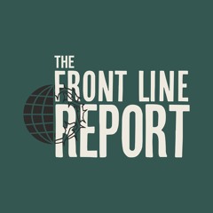 The Front Line Report