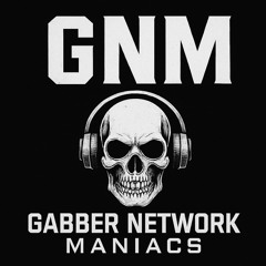 Gabber Network Maniacs