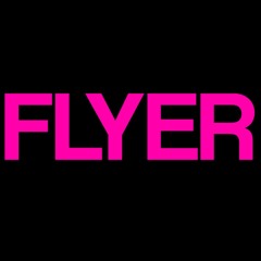 FLYER