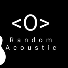 Random Acoustic