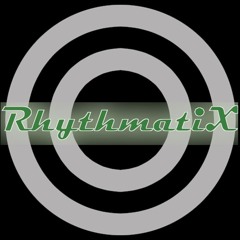 RhythmatiX