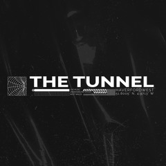 The Tunnel Haverfordwest