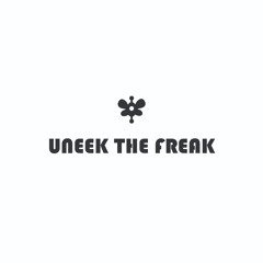 UNEEK THE FREAK