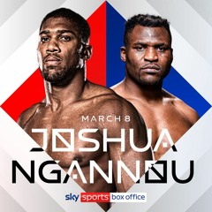 Here’s How To Watch The Anthony Joshua vs. Francis Ngannou, Live Online PPV Boxing From Anywhere