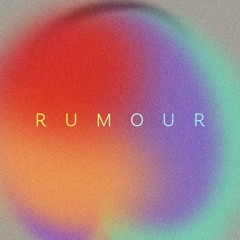 Rumour