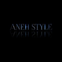 Aneh Style