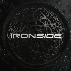 IRONSIDE Live Set - 2024
