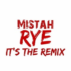 Mistah RyE - New Chutney Remix