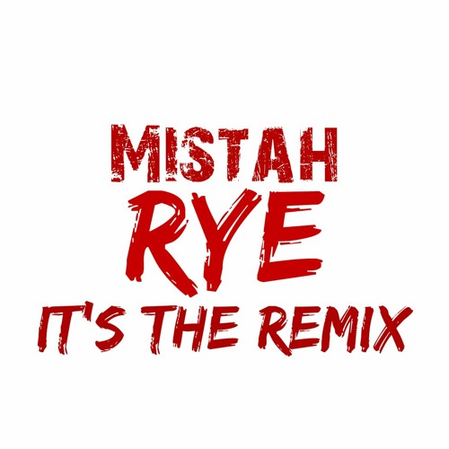 Mistah RyE - Sarse Sarak Gayi Remix