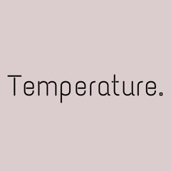 Temperature