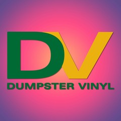 Dumpster Vinyl