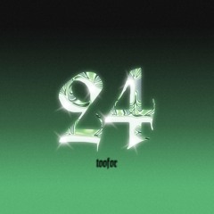 toofor24