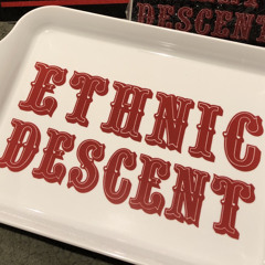 Ethnic Descent