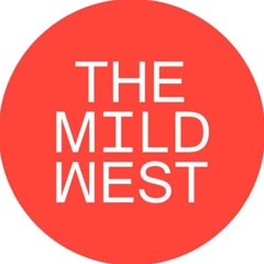 The Mild West