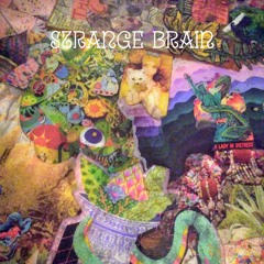 Strange Brain
