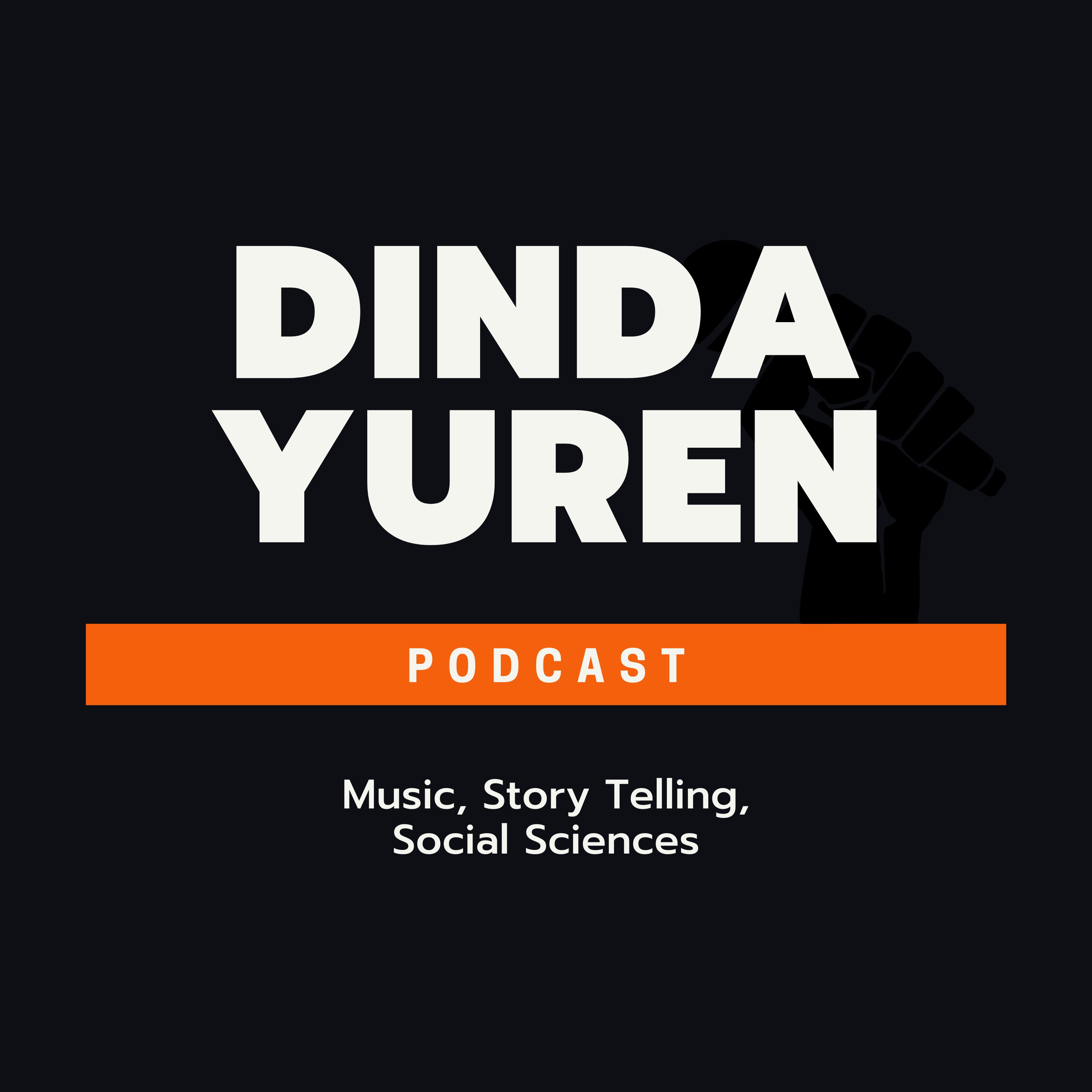 Dinda Yuren Podcast