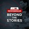 Newsbreak: Beyond the Stories