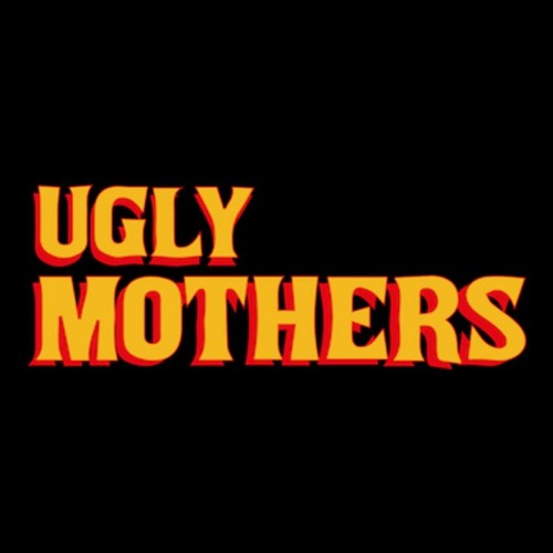 Ugly Mothers’s avatar