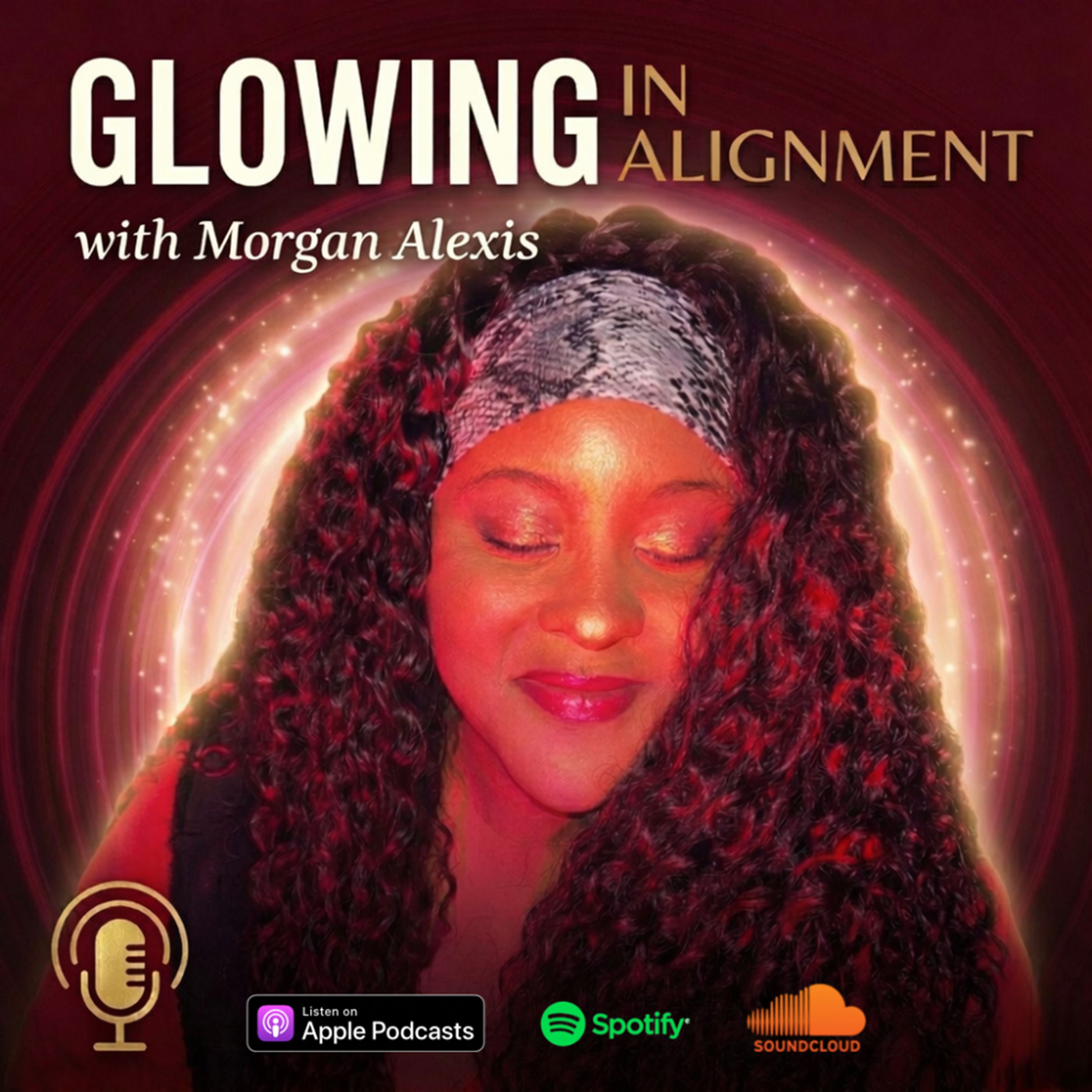 Glowing In Alignment w/ Morgan Alexis podcast artwork