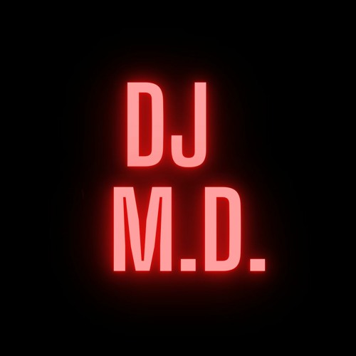 Stream DJ M.D. music | Listen to songs, albums, playlists for free on ...
